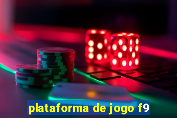 plataforma de jogo f9